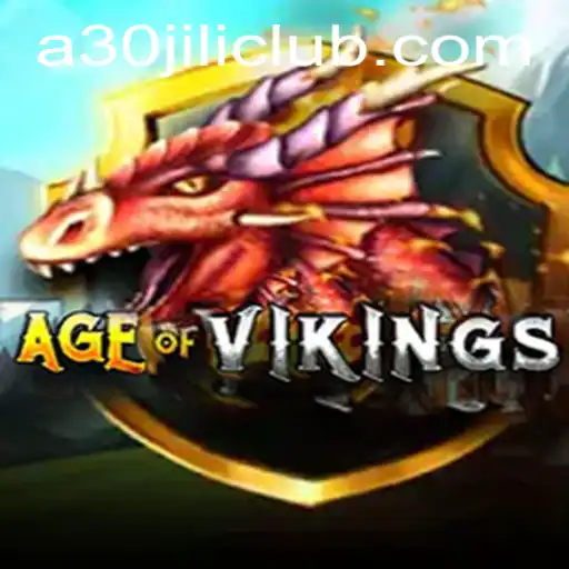 Age of Viking and the Rise of 30JILI Club in Modern Gaming