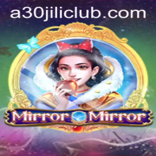 MirrorMirror: Exploring the Dazzling Realm of 30JILI Club
