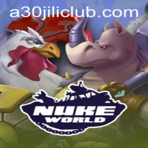 Unveiling NukeWorld: A Comprehensive Guide to 30JILI Club's Exciting Game