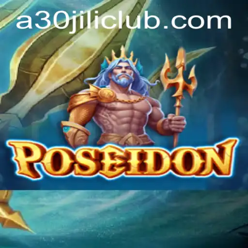 Exploring Poseidon: The Exciting Journey of 30JILI Club's Latest Game